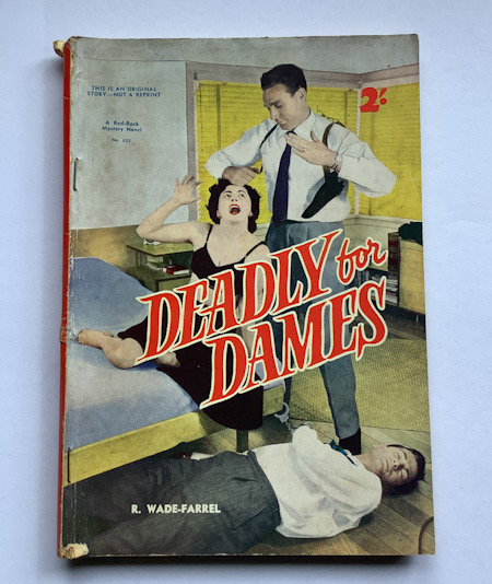 DEADLY FOR DAMES Australian pulp fiction book R. Wade-Farrel 1950s